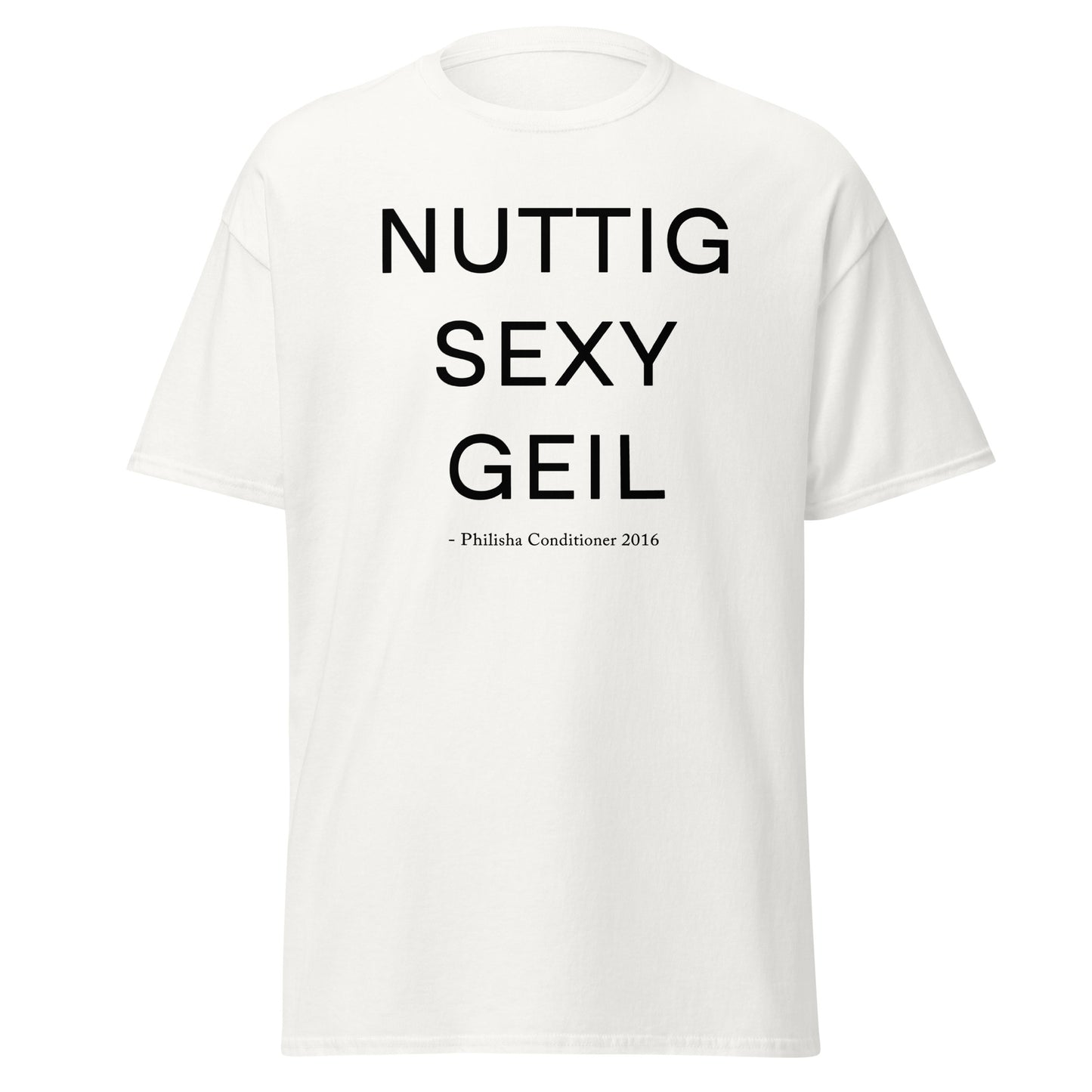 Nuttig Sexy Geil Shirt Philisha Conditioner